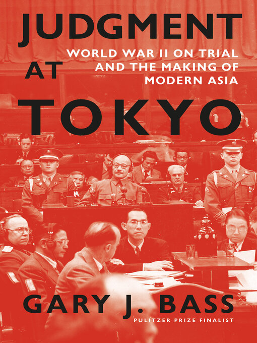 Title details for Judgment at Tokyo by Gary J. Bass - Wait list